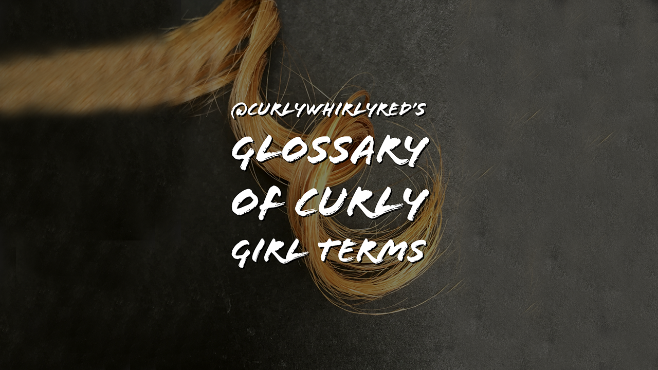 Glossary Of Curly Girl Terms - AfroShe